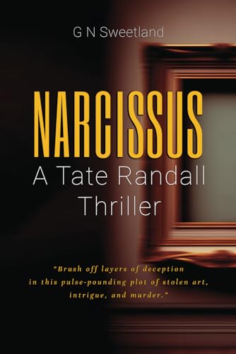 Narcissus: A Tate Randall Thriller