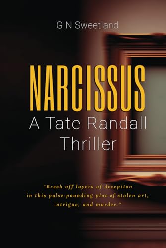 Narcissus: A Tate Randall Thriller von Michael Terence Publishing