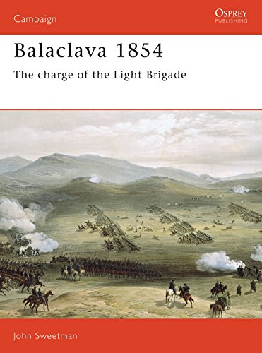 Balaclava, 1854: The Charge of the Light Brigade (Campaign Series, 6, Band 6)