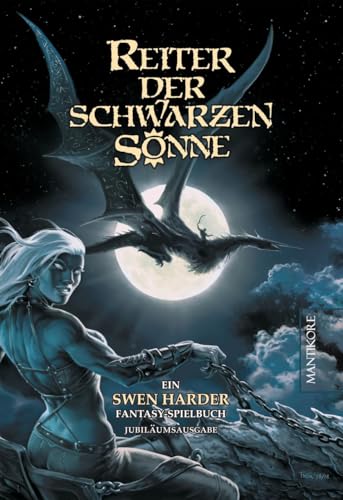 Reiter der schwarzen Sonne: Ein Fantasy-Spielbuch von Mantikore Verlag