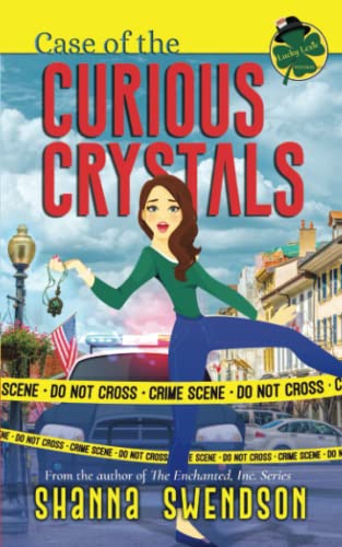 Case of the Curious Crystals (Lucky Lexie Cozy Paranormal Mysteries, Band 2)