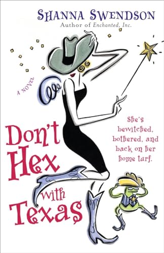 Don't Hex with Texas: Enchanted Inc., Book 4 von Ballantine Books