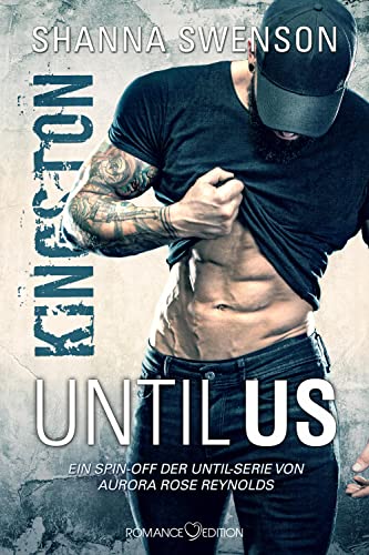 Until Us: Kingston (Until Us Reihe, Band 11)