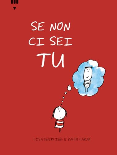 Se non ci sei tu. Ediz. illustrata Se non ci sei tu. Ediz. illustrata von Lapis