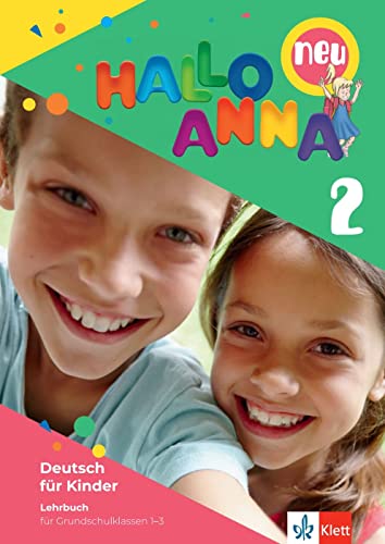 Hallo Anna 2 neu: Deutsch für Kinder. Lehrbuch mit Audios (Hallo Anna neu: Deutsch für Kinder)