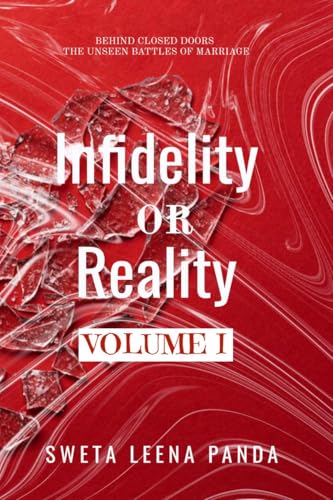 Infidelity or Reality: Behind Closed Doors von Notion Press