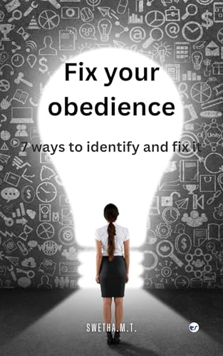 Fix Your Obedience: 7 ways to identify and fix it von Clever Fox Publishing Private Ltd