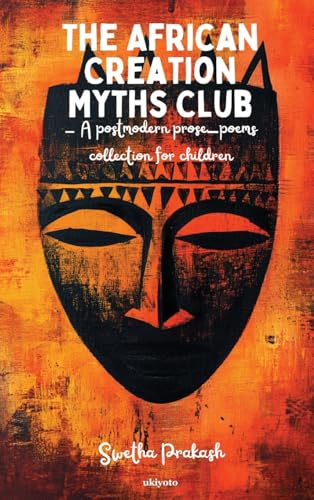 The African Creation Myths Club von Ukiyoto Publishing