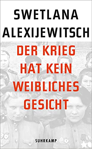 Der Krieg hat kein weibliches Gesicht (suhrkamp taschenbuch) von Suhrkamp Verlag AG