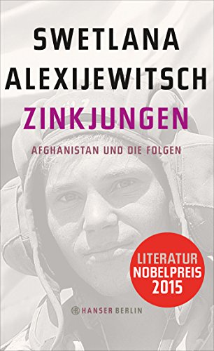 Zinkjungen: Afghanistan und die Folgen Zinkjungen: Afghanistan und die Folgen