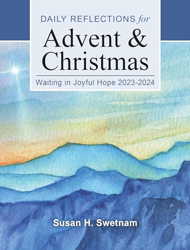 Waiting in Joyful Hope: Daily Reflections for Advent and Christmas 2023-2024 von Liturgical Press
