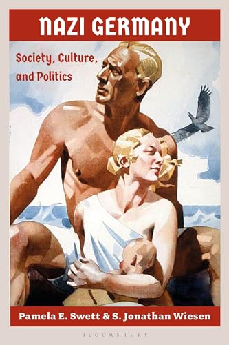 Nazi Germany: Society, Culture, and Politics von Bloomsbury Academic (UK)