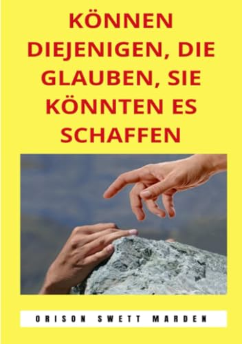 Können diejenigen, die glauben, sie könnten es schaffen (übersetzt) von ALEMAR S.A.S.