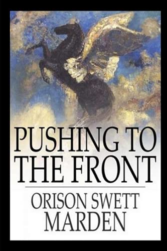Pushing to the Front von Independently published