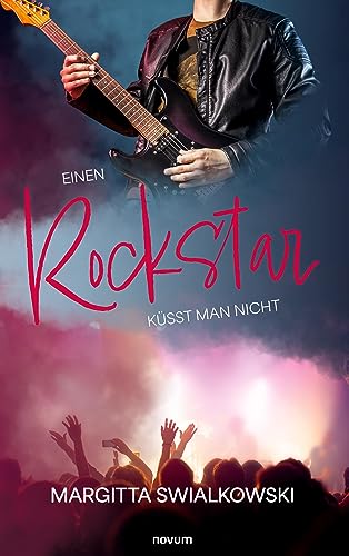 Einen Rockstar küsst man nicht: DE von novum pro