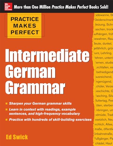 Practice Makes Perfect Intermediate German Grammar (Practice Makes Perfect Series) von McGraw-Hill Education
