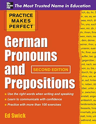 Practice Makes Perfect German Pronouns and Prepositions, Second Edition (Practice Makes Perfect Series) von McGraw-Hill Education