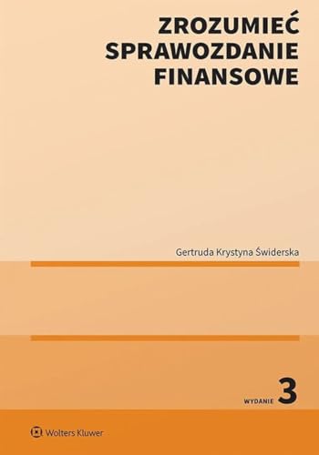 Zrozumieć sprawozdanie finansowe Zrozumieć sprawozdanie finansowe von Wolters Kluwer