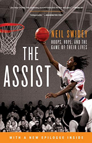 The Assist: Hoops, Hope, and the Game of Their Lives von PublicAffairs