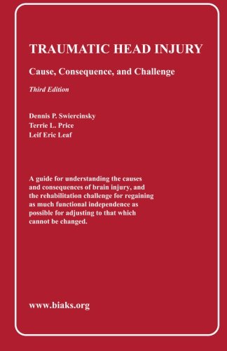 Traumatic Head Injury: Cause, Consequence, and Challenge von BookSurge Publishing