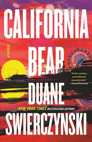 California Bear: A Novel von Mulholland Books
