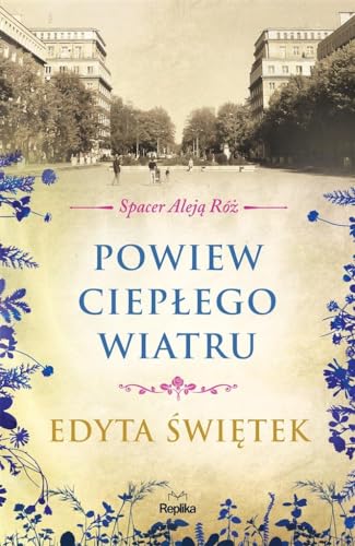 Powiew cieplego wiatru Spacer Aleja Roz Tom 5 von Replika