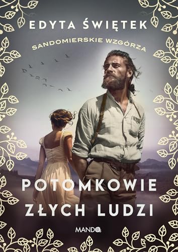 Potomkowie złych ludzi: Sandomierskie wzgórza 1