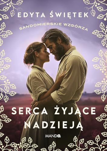 Serca żyjące nadzieją: Sandomierskie wzgórza 3 von WAM