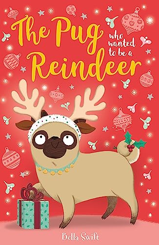 The Pug who wanted to be a Reindeer