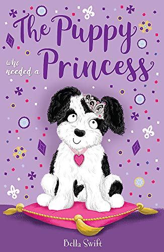 The Puppy Who Needed a Princess von Orchard Books