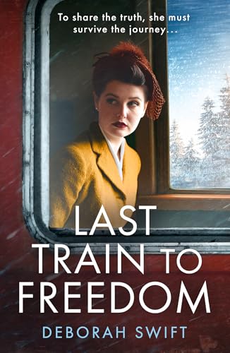 Last Train to Freedom: An emotional and heart-breaking WW2 historical fiction novel, brand-new for 2025! von HQ Digital
