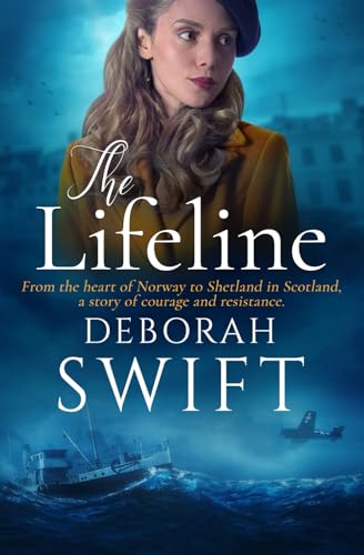The Lifeline: A wartime saga set in Nazi-occupied Norway (WW2 Occupation Series, Band 2) von Quire Books
