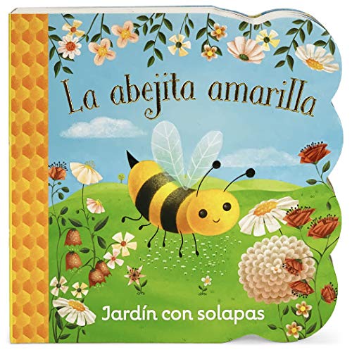 La Abejita Amarilla (Chunky Lift-A-Flap Board Book)