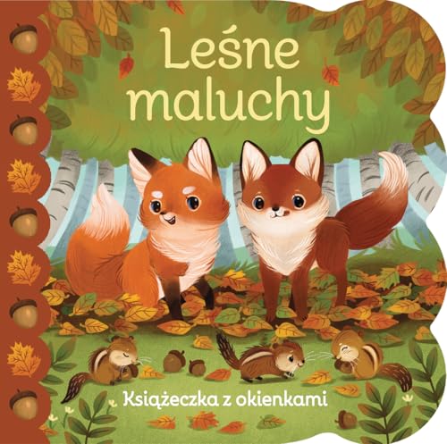 Leśne maluchy. Książeczka z okienkami von Olesiejuk