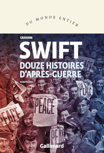 Douze histoires d'après-guerre Douze histoires d'après-guerre von GALLIMARD