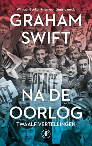 Na de oorlog: Twaalf vertellingen Na de oorlog: Twaalf vertellingen von De Arbeiderspers