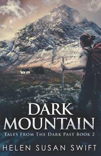 Dark Mountain (Tales From The Dark Past, Band 2)