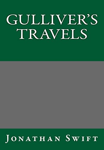 Gulliver's Travels By Jonathan Swift von Createspace Independent Publishing Platform
