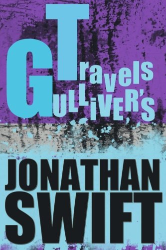 Gulliver's Travels von CreateSpace Independent Publishing Platform