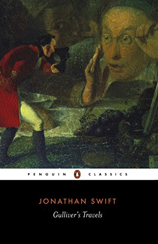 Gulliver's Travels: Jonathan Swift (Penguin Classics)