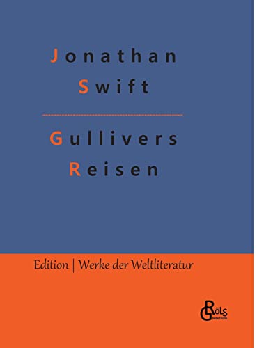 Gullivers Reisen (Edition Werke der Weltliteratur - Hardcover)