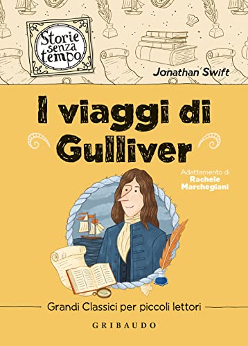I viaggi di Gulliver (Storie senza tempo) von Gribaudo