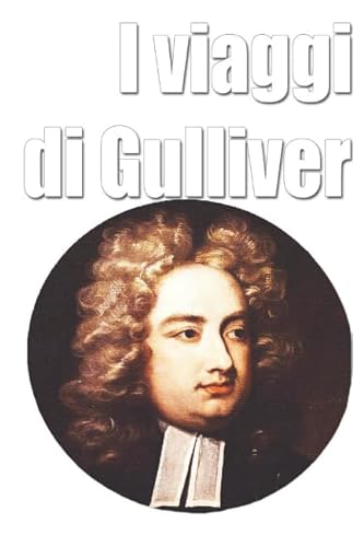 I viaggi di Gulliver von Independently published