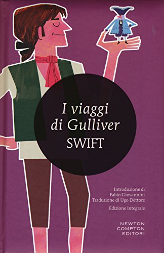 I viaggi di Gulliver. Ediz. integrale (I MiniMammut)