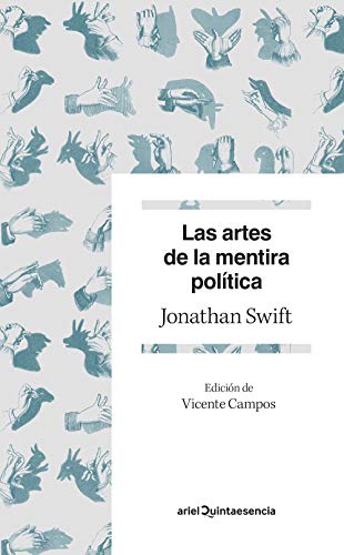 Las artes de la mentira política (Quintaesencia) von Editorial Ariel