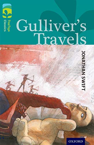 Oxford Reading Tree TreeTops Classics: Level 16: Gulliver's Travels von Oxford University Press