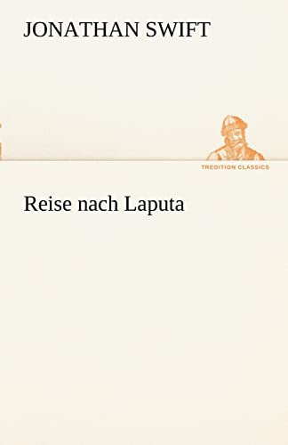 Reise nach Laputa (TREDITION CLASSICS)