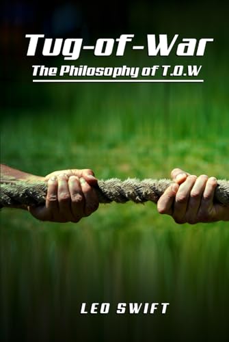 Tug Of War: The Philosophy Of Tow