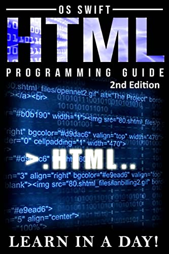 HTML: Programming Guide: LEARN IN A DAY!