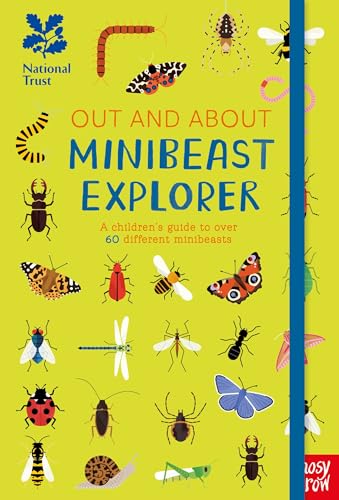 National Trust: Out and About Minibeast Explorer: A children's guide to over 60 different minibeasts
